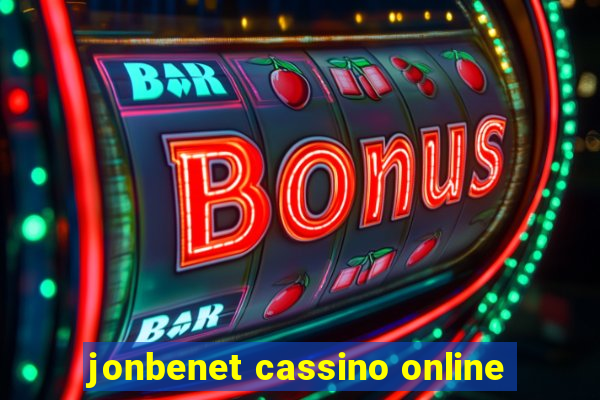 jonbenet cassino online